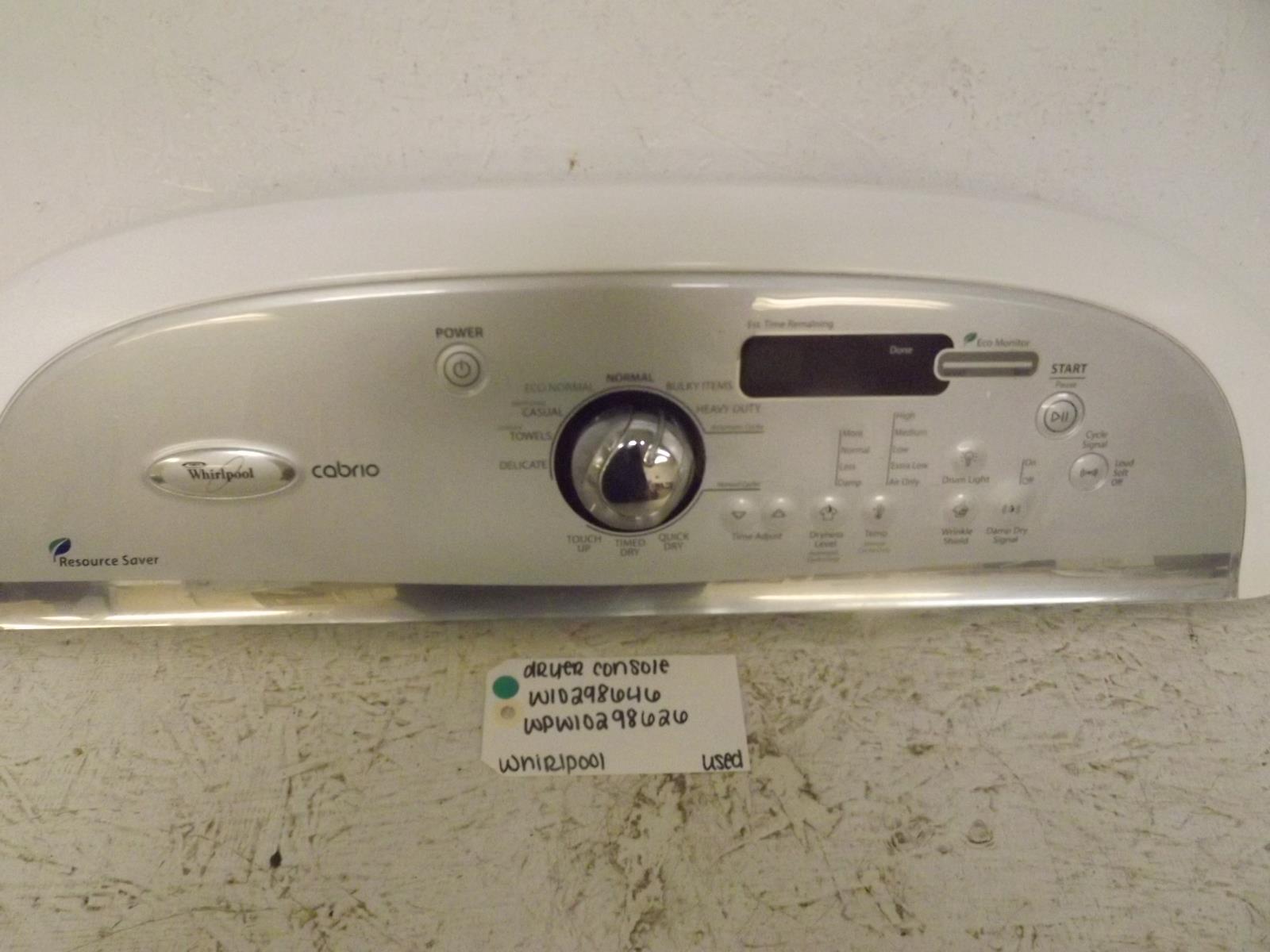 Whirlpool Dryer W10298646 WPW10298626 Console Assembly Used Whirlpool Dryer W10298646 WPW10298626 Console Assembly Used